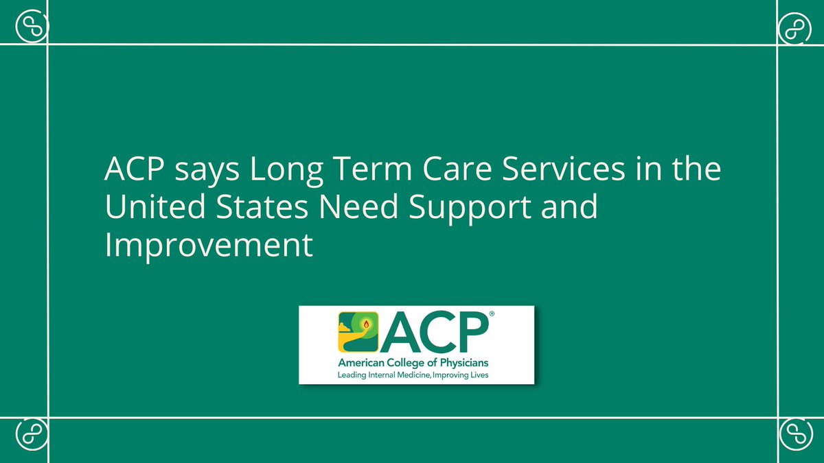 ACPIMPhysicians's tweet photo. A new position paper from @ACPinternists says long term care services in the U.S. face many challenges and need improved support to adequately care for older adults. Click to read:  https://t.co/gYI4M7NBVI https://t.co/Gcwyh6IXLm
