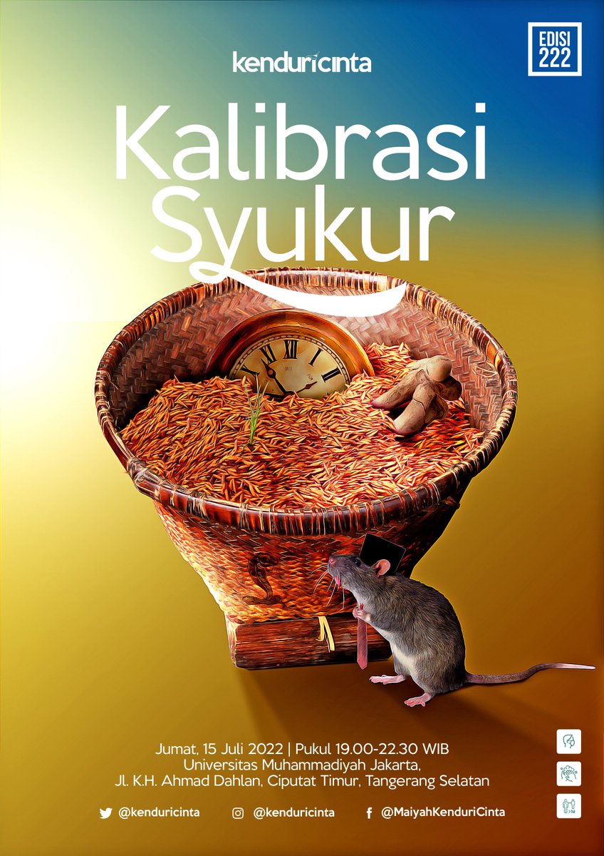 kenduricinta's tweet photo. Majelis Masyarakat Maiyah: KALIBRASI SYUKUR | 15 Juli 2022, 19.00-22.30 WIB | Universitas Muhammadiyah Jakarta, Jl. K.H. Ahmad Dahlan, Ciputat Timur, Tangerang Selatan #KCJuli https://t.co/l1TdnDczvS