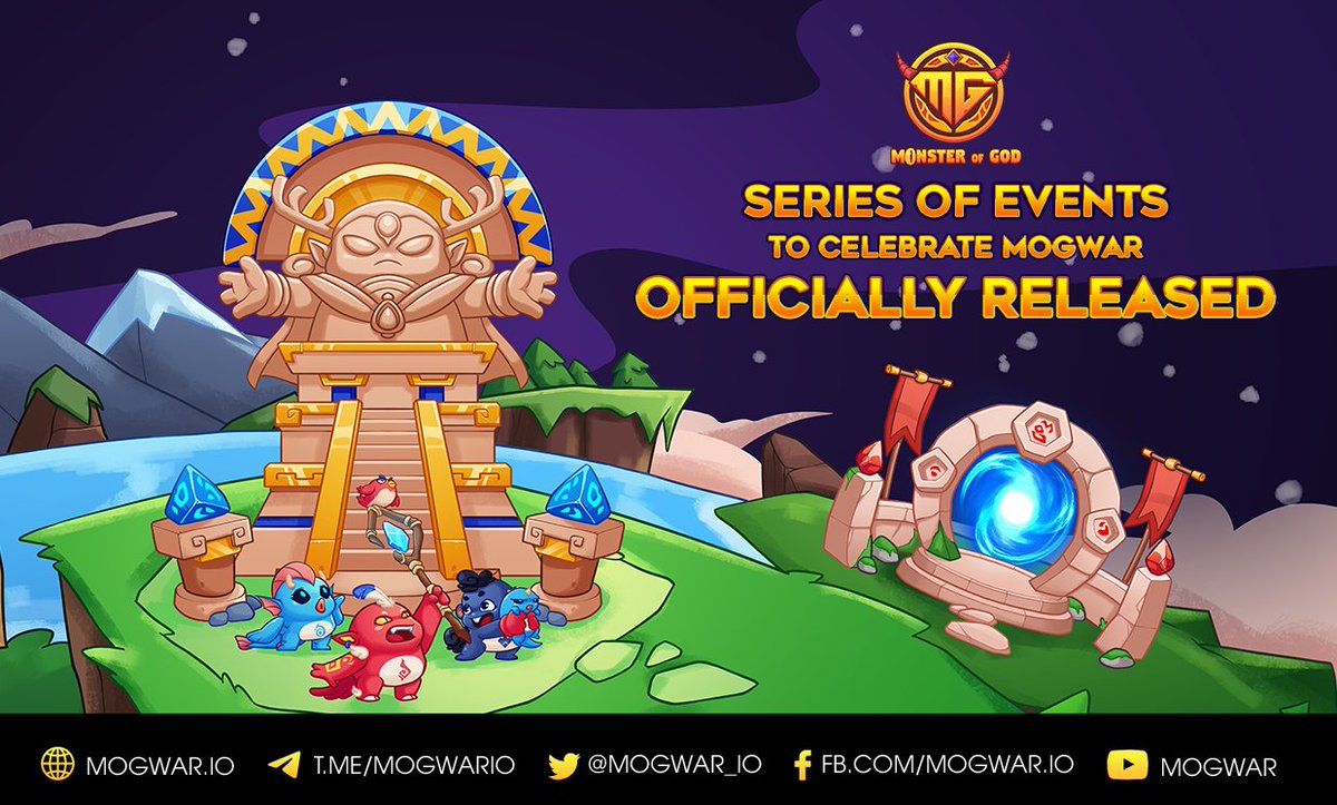 🔥SERIES OF EVENTS TO CELEBRATE MOGWAR OFFICIALLY RELEASED🔥 ⏰ Event time: 4:00 UTC July 12, 2022 ~ 3:59 UTC July 18, 2022 1️⃣ PvP ranking event: 2️⃣ Wheel of Fortune: 3️⃣ Collect M-O-G-W-A-R: 4️⃣ Increase x2 EXP: 👉Details: t.me/mogwario/611 💪Come and join now!