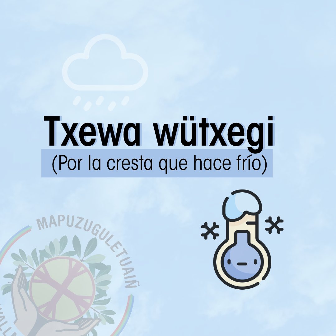 mapuzuguletuain's tweet photo. 4 expresiones en #mapuzugun cuando tienes muuuucho frío 🥶 ❄️

#mapuche #invierno #wallmapu #idiomas #pueblosoriginarios #frio https://t.co/Qkz2w0Dacq