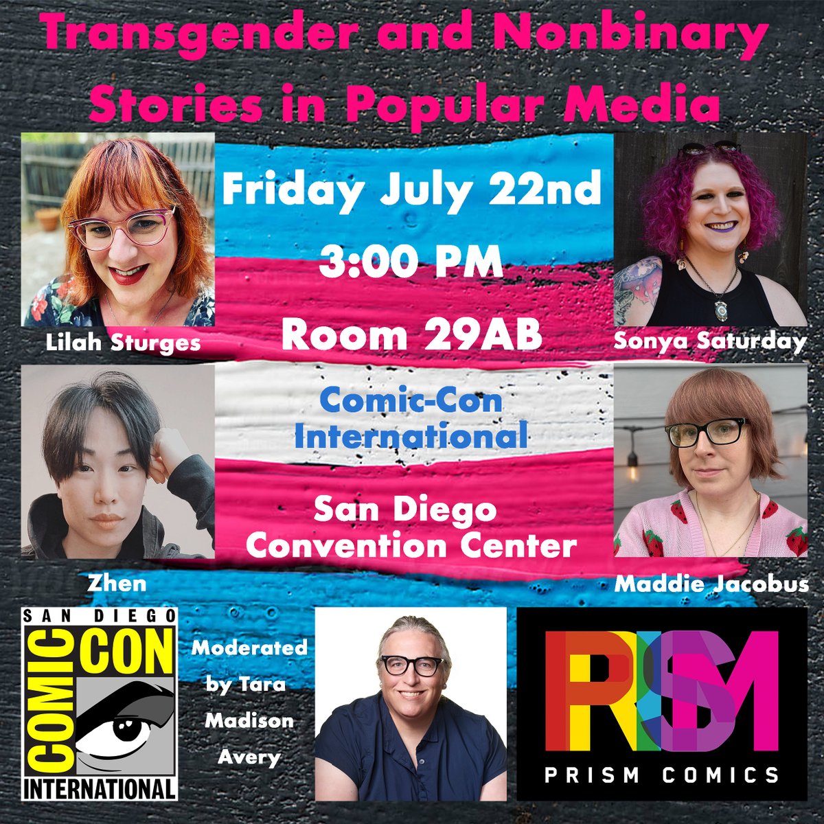 taramavery's tweet photo. I will be moderating the panel #Transgender and #Nonbinary Stories in Popular Media at #sdcc2022! Friday June 22nd at 3:00 PM see @LilahSturges, Sonya Saturday, @WorldofZhen, and @TacoBusArt in Room 29AB! #lgbtqcomics #transcomics #indiecomics https://t.co/jqerYC6UHF