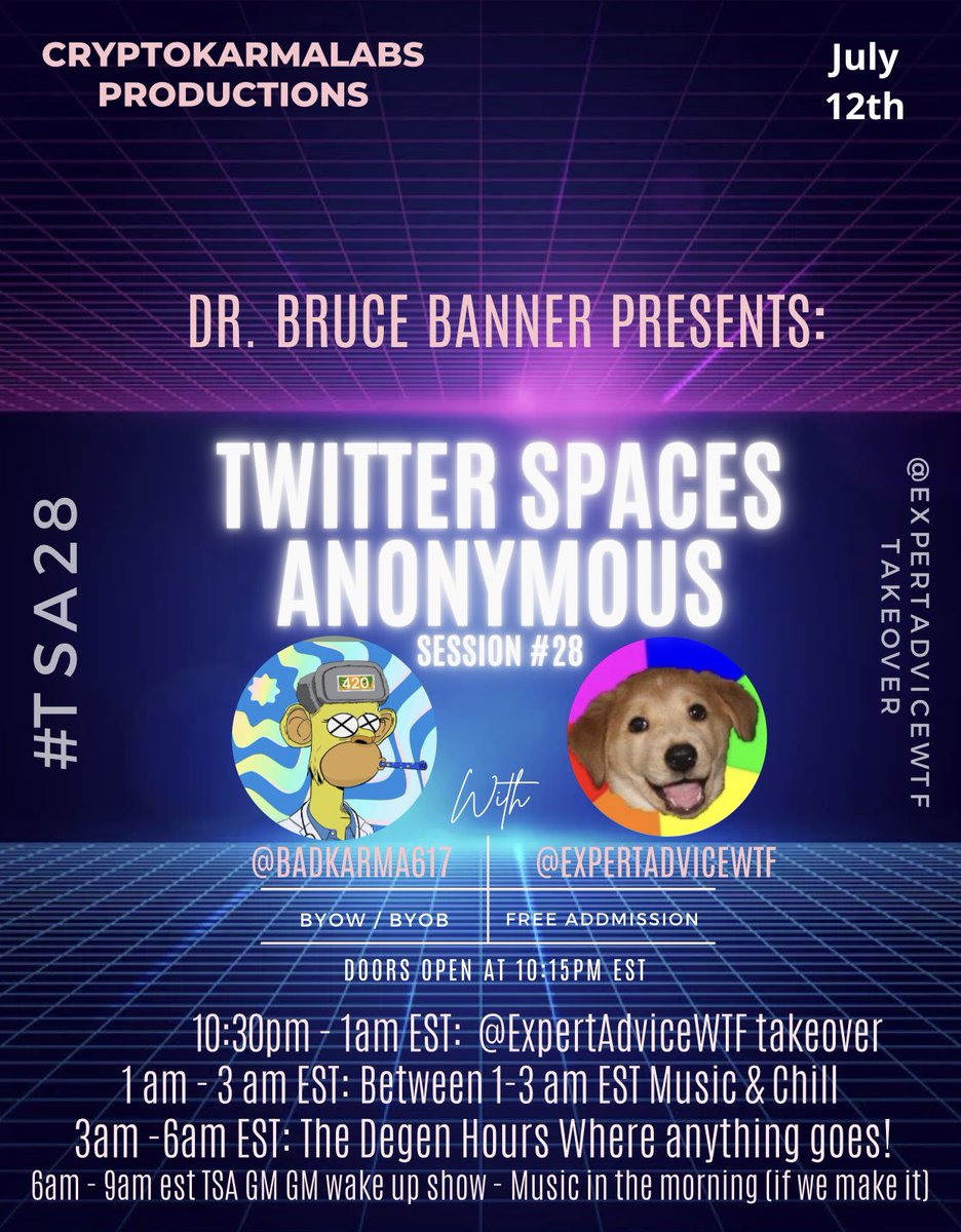 badkarma617's tweet photo. We back at it again This Tuesday with our 28th episode of Twitter Spaces Anonymous. This weeks takeover we have @ExpertAdviceWTF With @heyChristiano & @BradMusicNFTs come give them they Flowers 💐 why they here!
Set a reminder for my upcoming Space! https://t.co/o6eKbA9u1W https://t.co/tpjmkCFpGg