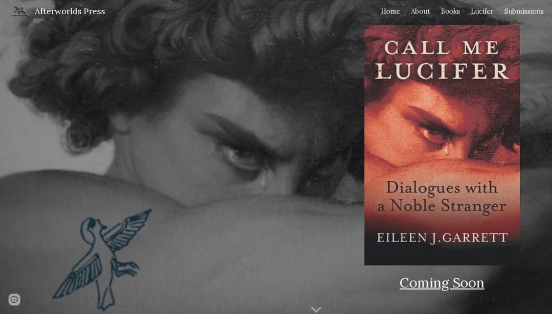 Medium Eileen Garrett encountered an entity she called the Noble Stranger. When she asked his name, he replied: “You may call me Lucifer.” Read more at:
afterworldspress.com/home
#lucifer #mediumship #psychicalresearch #devil  #thelema  #satanism #paranormal #occult #spirituality