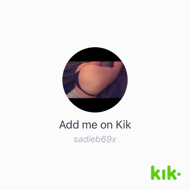 Hey! I'm on #Kik - my username is 'sadieb69x' kik.me/sadieb69x?s=1     #kikme #meetup #workinggirl #uk