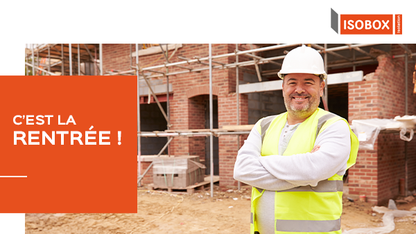 Isobox Isolation vous souhaite une bonne rentrée ! Nous sommes prêts et plus que motivés à l'idée de vous accompagner sur vos nouveaux projets. ✅💪