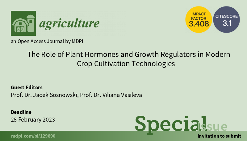 AgricultureMdpi's tweet photo. ๐New #specialissue! #AgricultureMdpi
"The Role of #PlantHormones and #GrowthRegulators in Modern #Crop #Cultivation Technologies" edited by Prof. Dr. Jacek Sosnowski, and Prof. Dr. Viliana Vasileva.
๐
Deadline: 28 February 2023
๐Read more about it here: https://t.co/zodYkYOxoi https://t.co/uoEH3LvTvF