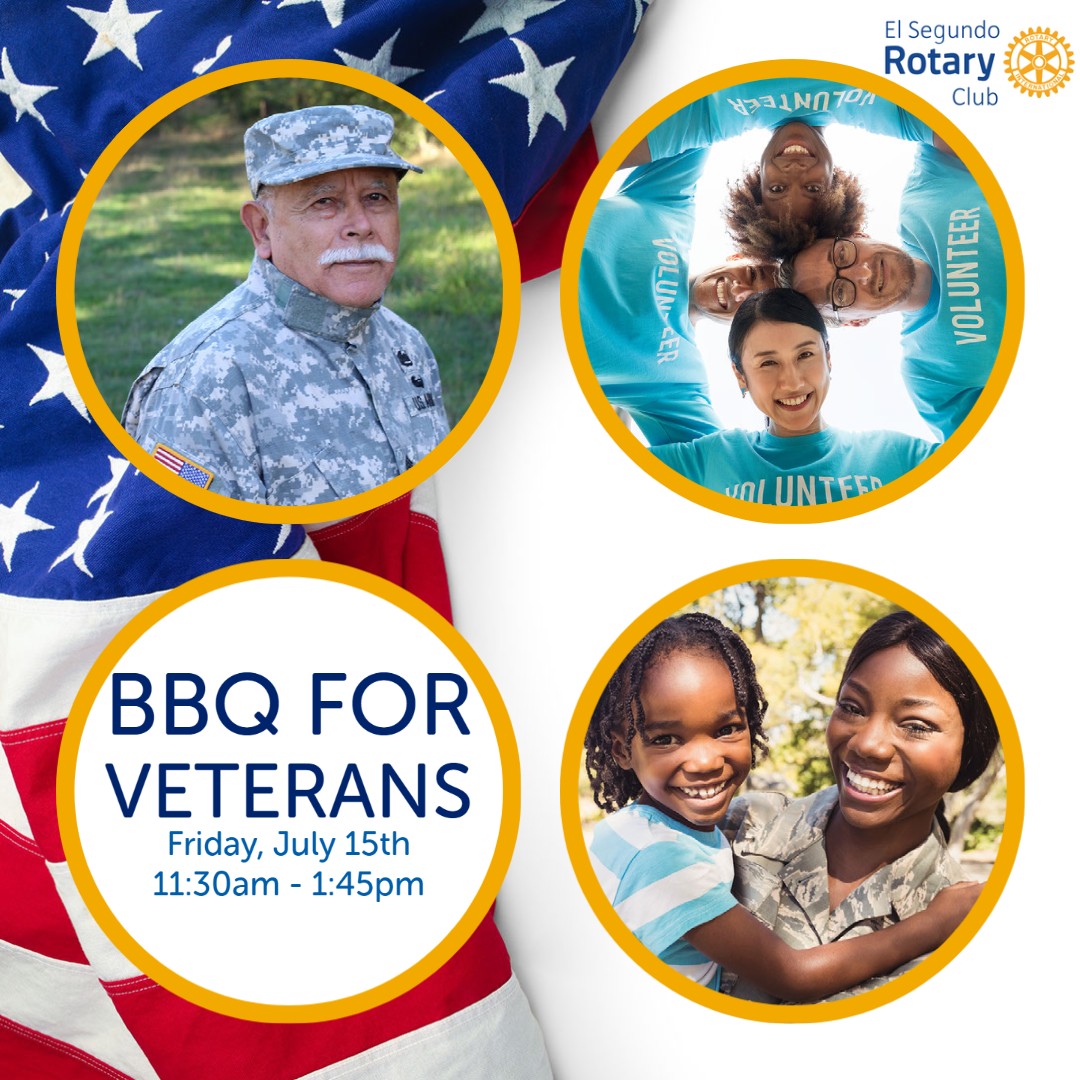 GundoRotary's tweet image. Are you a veteran? The El Segundo Rotary club would like to honor you with a BBQ for Veterans on 7/15 from @ 11:30am. We welcome any volunteers who would like to participate by helping us honor our service members. For more info please email info@elsegundorotary.org.