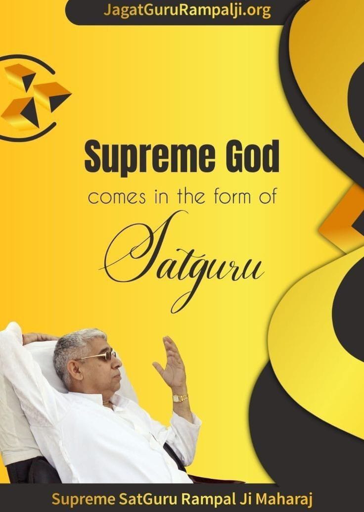 <a href="/Kush_Yadav__/">Kush Yadav</a> #TuesdayMotivaton

Supreme God comes in the form of 
Satguru.