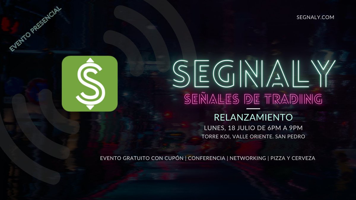 segnaly's tweet photo. No te pierdas "Relanzamiendo de Segnlay Signals" https://t.co/wN8C6kNr5c @Eventbrite https://t.co/1noShWXIPR