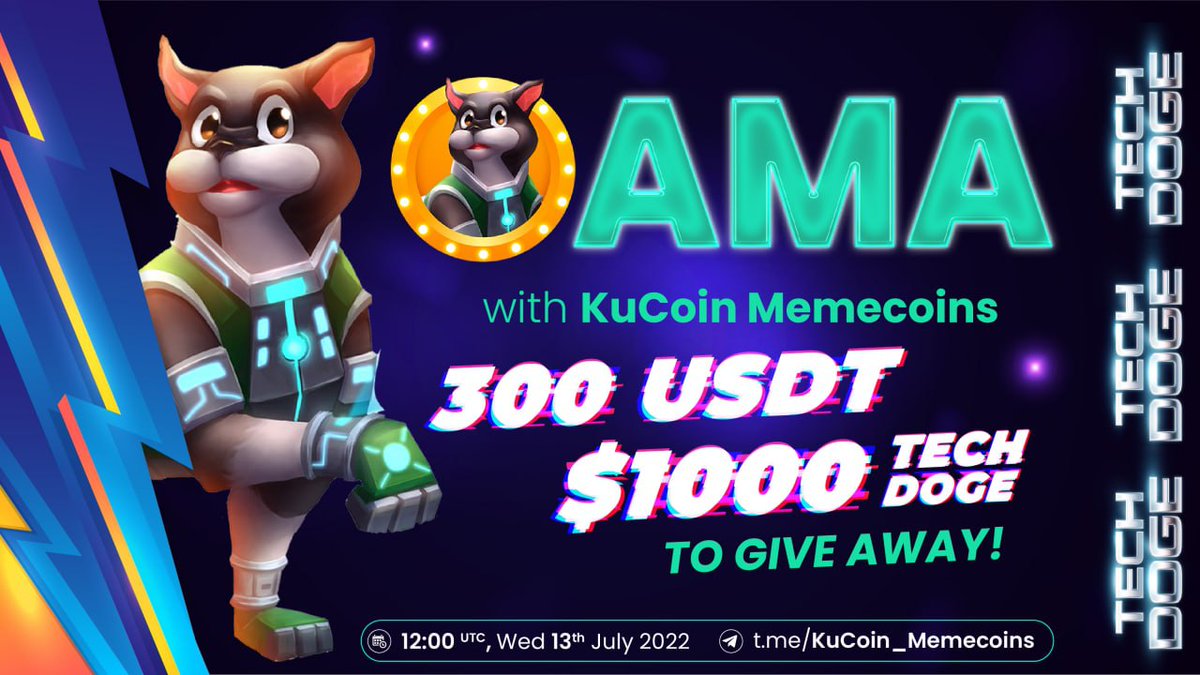 KuCoinLATAM's tweet photo. Únete al Grupo AMA de Memecoins de KuCoin con TECHDOGE, ¡Gana 300 USDT y $1,000 TECHDOGE Airdrop!

⏰ Fecha: 12:00 del 13 de julio de 2022 (UTC)
📍Sitio: https://t.co/r3eGFXwqo7

🎁 Recompensa total: 300 USDT y 1.000 dólares en token TECHDOGE https://t.co/cEirBeYeTb