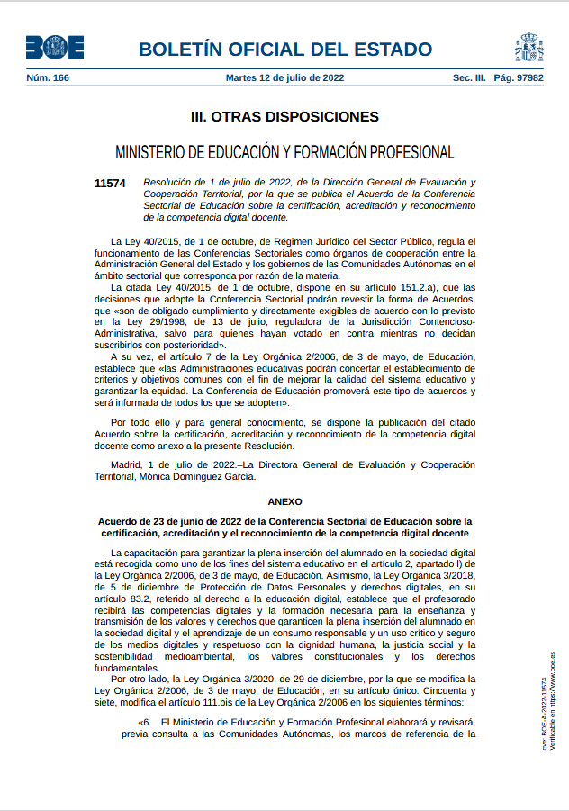 📢¡Ya está publicado en el BOE!

📍Acuerdo de la Conferencia Sectorial de Educación sobre la certificación, acreditación y reconocimiento de la competencia digital docente

🔗Consúltalo aquí: boe.es/boe/dias/2022/…