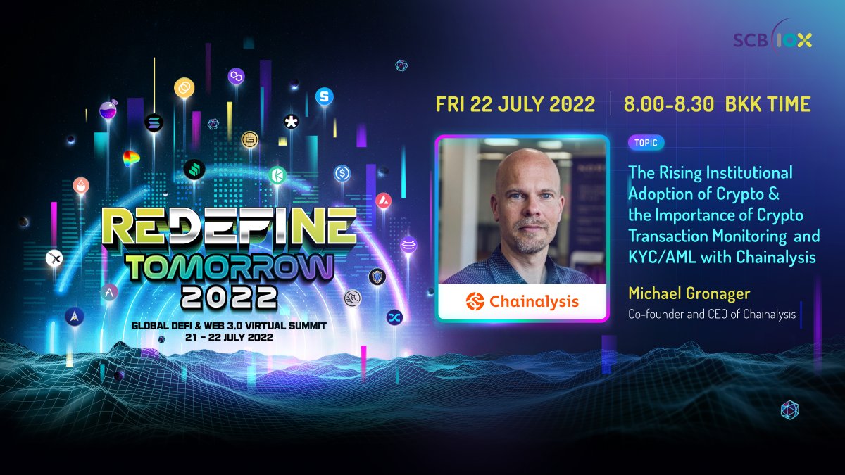 SCB 10X (@scb10x_official) on Twitter photo FRI 22 July 2022 / 8.00-8.30 BKK Time
Fireside Chat: The Rising Institutional Adoption of Crypto & the Importance of Crypto Transaction Monitoring and KYC/AML with Chainalysis
<a href="/gronager/">Michael Gronager</a> of <a href="/chainalysis/">Chainalysis</a>
Free registration at zipeventapp.com/e/REDEFINE-TOM…
#REDeFiNETOMORROW2022 FRI 22 July 2022 / 8.00-8.30 BKK Time
Fireside Chat: The Rising Institutional Adoption of Crypto & the Importance of Crypto Transaction Monitoring and KYC/AML with Chainalysis
<a href="/gronager/">Michael Gronager</a> of <a href="/chainalysis/">Chainalysis</a>
Free registration at zipeventapp.com/e/REDEFINE-TOM…
#REDeFiNETOMORROW2022