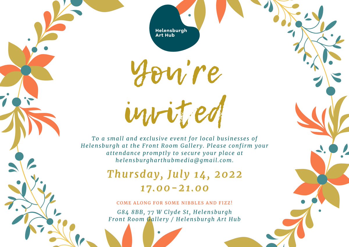 Dear businesses of Helensburgh,
We invite you to our exclusive event to connect, find a way to cooperate and help each other. The event will be held at the Front Room Gallery on July 14, 17.00-21.00.
Please pop by and enjoy some fizz and nibbles with us.
BW,
Helensburgh Art Hub