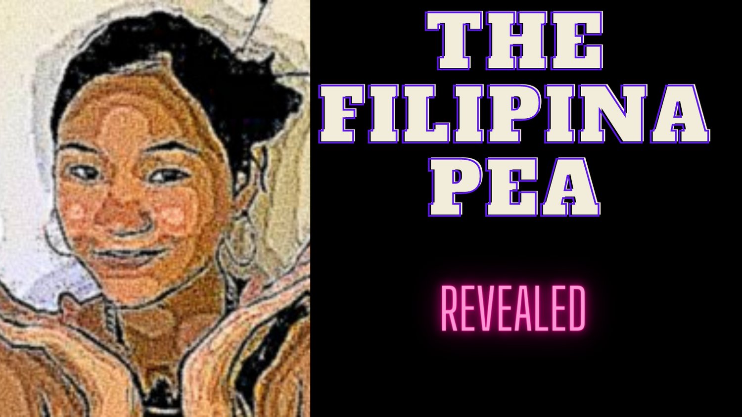 The Filipina Pea Revealed (@PeaFilipina) / Twitter
