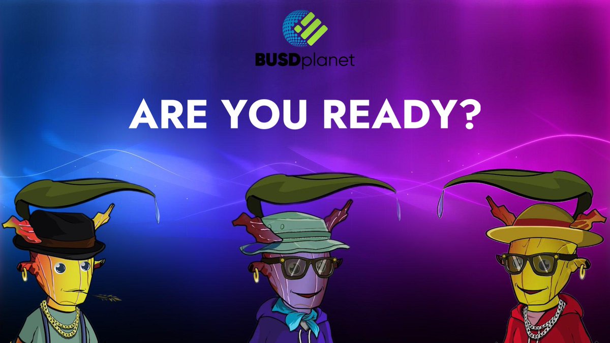 The first mint of our NFT collection is planned for the beginning of August.

💻 Telegram: t.me/busdplanet

🌍 Website: busdplanet.com

#BUSD #PLANET #NFT #NFTmint #NFTDrop #Collectible