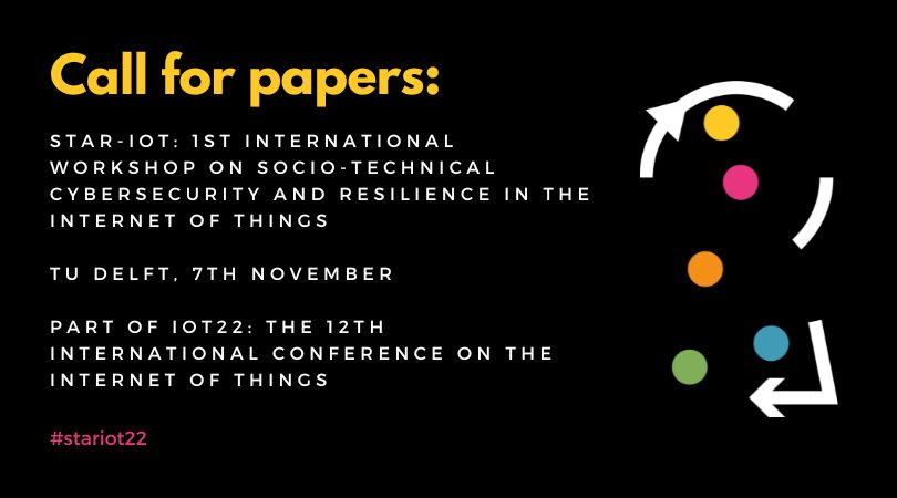 PETRASiot's tweet photo. Announcing STaR-IoT22: the 1st International Workshop on Socio-technical Cybersecurity and Resilience in the Internet of Things. At @IoTConference22, Delft, 7th Nov.

Call for papers is live, deadline 2nd Sept. Please help spread the word! https://t.co/LYVBRHBLkP

#CFP #STaRIoT22 https://t.co/phTLO4yXIg
