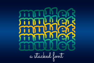 fontjournal's tweet photo. This font, Mullet, a stacked font, is free today only (Tuesday, July 12th, 2022), as a Daily Gift at Creative Fabrica.
https://t.co/A9AmBGITJE https://t.co/fTmMhi2RBp