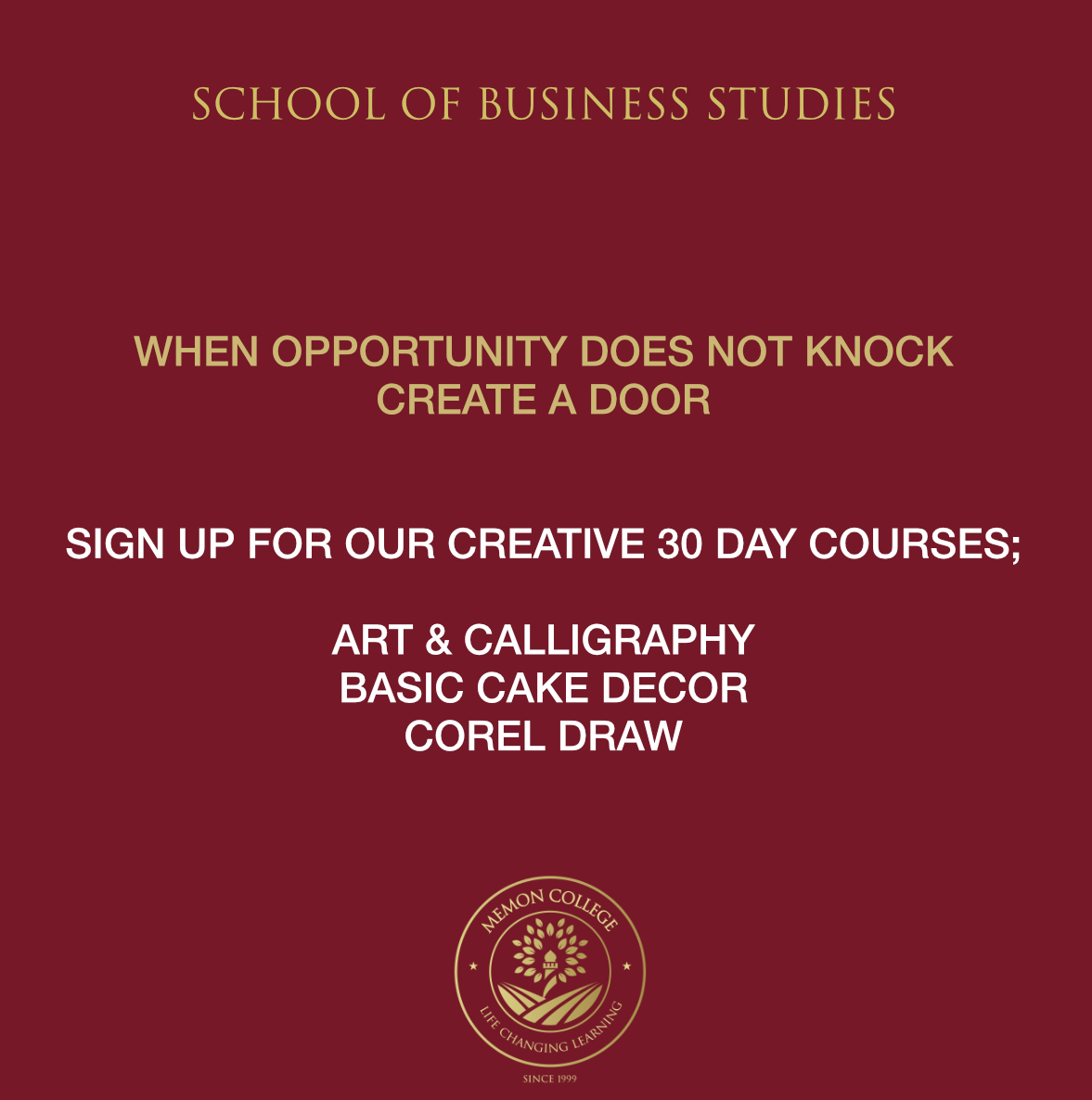 memoncollegeke's tweet photo. When #opportunity does not knock, create a door.
Sign up for our 30 day #creative courses.

#memoncollege #college #courses #education #learn #skills #mombasa #kenya #technology #career #acca #accakenya #tvet #icdl #icdl_learning #kasneb #ethica #lsbf https://t.co/MotzJdbGdx