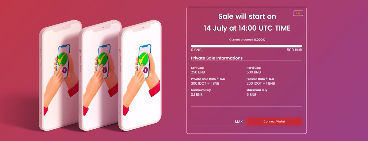 We're glad to confirm that our Private Sale will continue as planned.

When?
⏰ Starts: 14 July 2022 at 14:00 UTC TIME
⏰ Ends: 21 July 2022 at 14:00 UTC TIME

Rates?
Private Sale: 300 IDOT / 1 BNB
Presale: 200 IDOT / 1 BNB

Where?
➖ sale.idot.finance