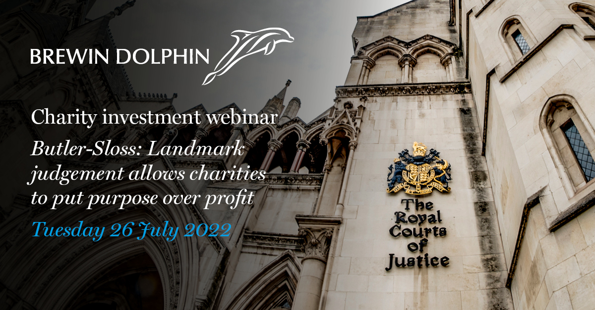 Butler-Sloss: a landmark judgment, re-evaluating the purpose of charity investment.

Our North West Charity team will be hosting a webinar on Tuesday 26th July 10-11am. If you would like to attend please email charities@brewin.co.uk.

#CharityInvestment