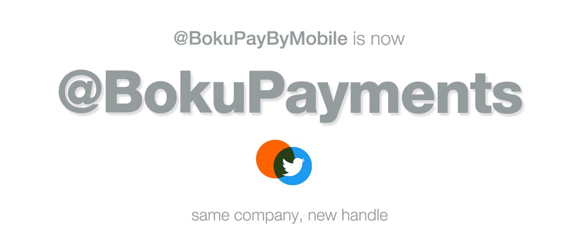 #Latestnews: we're please to announce @BokuPayByMobile is now <a href="/BokuPayments/">Boku</a>, #mobilefirst payments for global #digitalcommerce