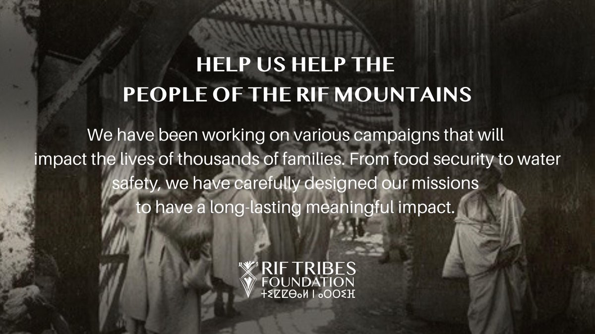 Azul and welcome! We are the Rif Tribes Foundation, a youth-led impact-driven humanitarian and cultural organisation dedicated to the people of the Rif Mountains in northern Morocco. 

Visit riftribes.org to learn more about us and donate.