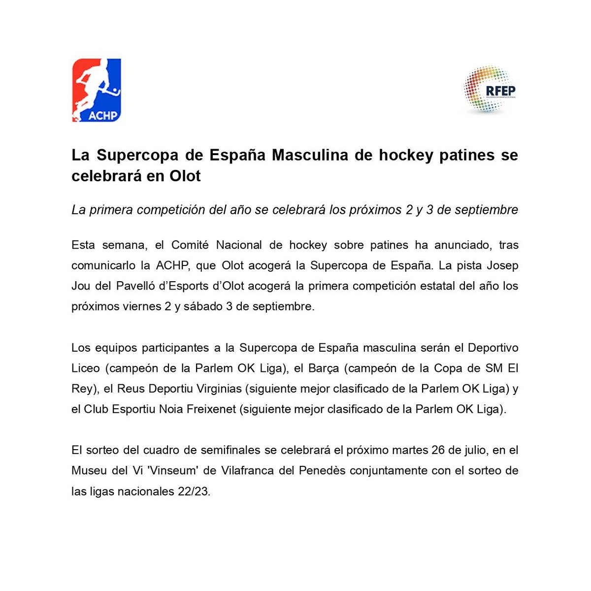 🔜La Supercopa de España Masculina de hockey patines se celebrará en Olot el 2 y 3 de septiembre

🏆¡Deportivo Liceo, Barça, Reus Deportiu Virginias y CE Noia Freixenet se disputarán el primer título de la temporada!