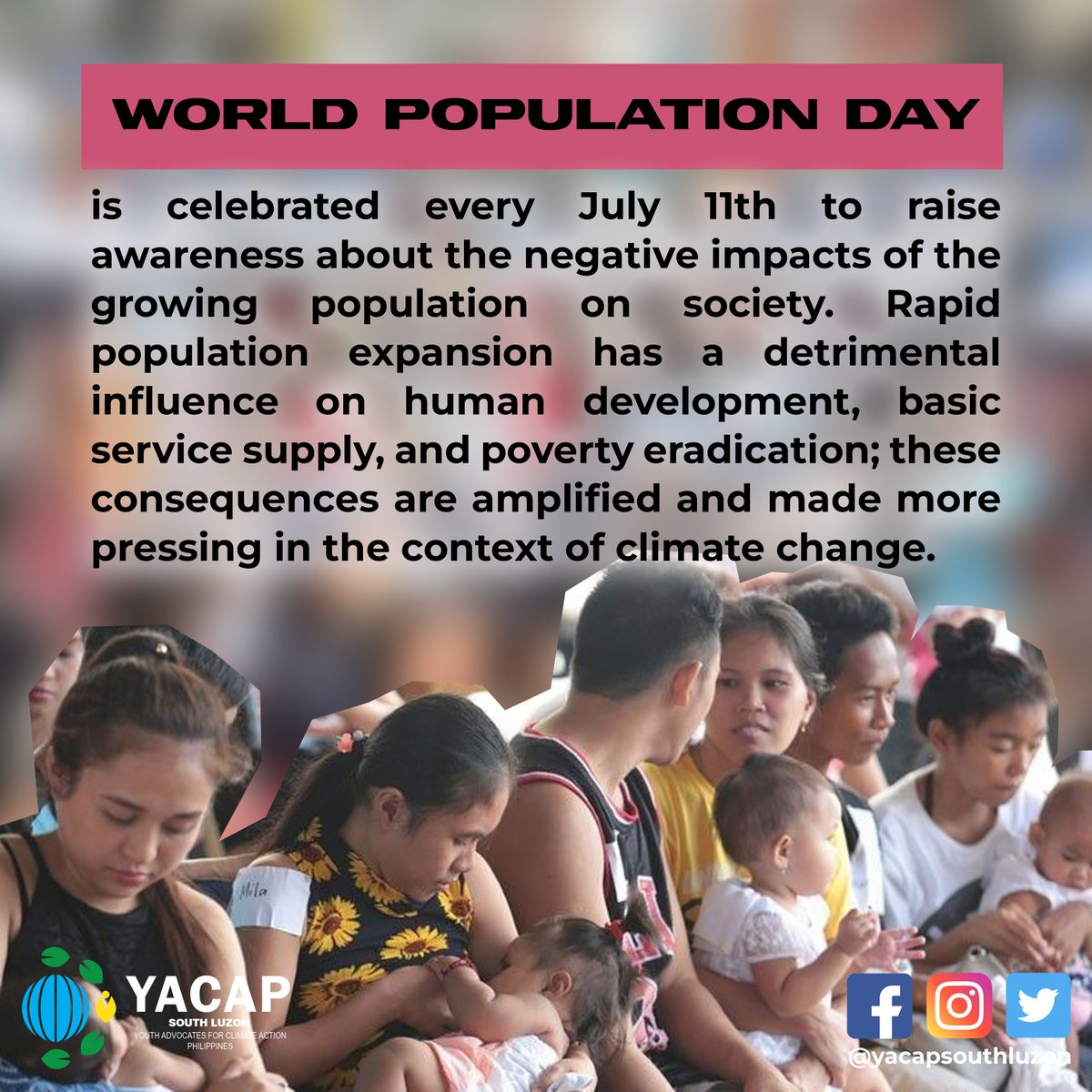 yacapsouthluzon's tweet photo. Hi mga taga-South Luzon! 🌱

Yesterday (June 11) was World Population Day! 👩👨✊

World population day is celebrated to raise awareness about the negative impacts of the growing population on society. 

Read more to know how population affects the Climate 😱🌏 https://t.co/tKsbLveSfY