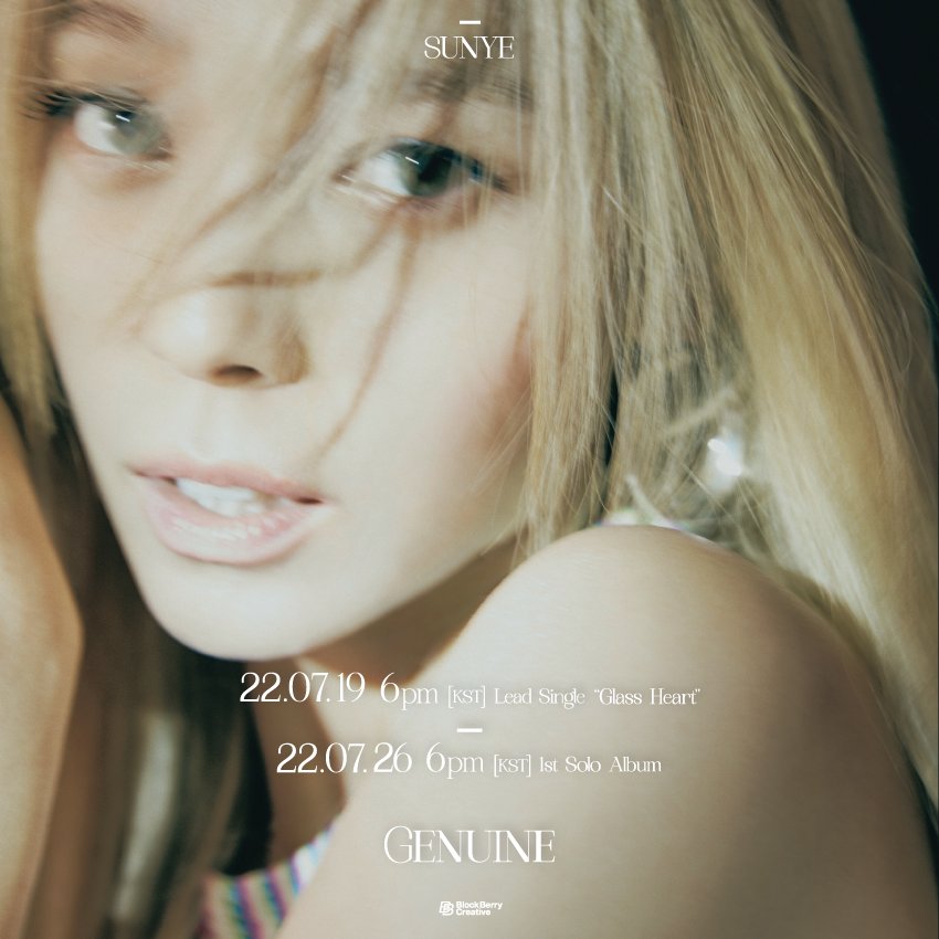 BBC_blockberry's tweet photo. 선예(SUNYE)
1st Solo Album Trailer Photo

Lead Single “Glass Heart” 
2022.07.19 6PM (KST) Release
-
1st Solo Album [GENUINE]
2022.07.26 6PM (KST) Release 

#선예 #SunYe #GENUINE #GlassHeart https://t.co/5DnWv2EjjM