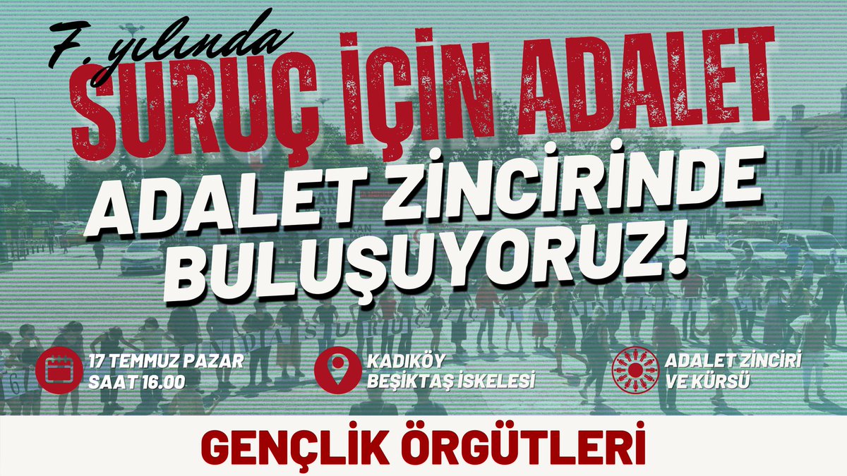 GenclikHdk's tweet photo. İstanbul |

Gençlik Örgütleri olarak, katliamın 7. yılında adalet mücadelemizi büyütüyor, herkesi #SuruçİçinAdalet zinciri oluşturmaya Kadıköy'e çağırıyoruz.

Katillerden hesabı gençlik soracak!

📍Kadıköy Beşiktaş İskelesi
🗓️17 Temmuz Pazar 
🕛16.00 https://t.co/qpaJR7lJOk https://t.co/SFje35pPLk
