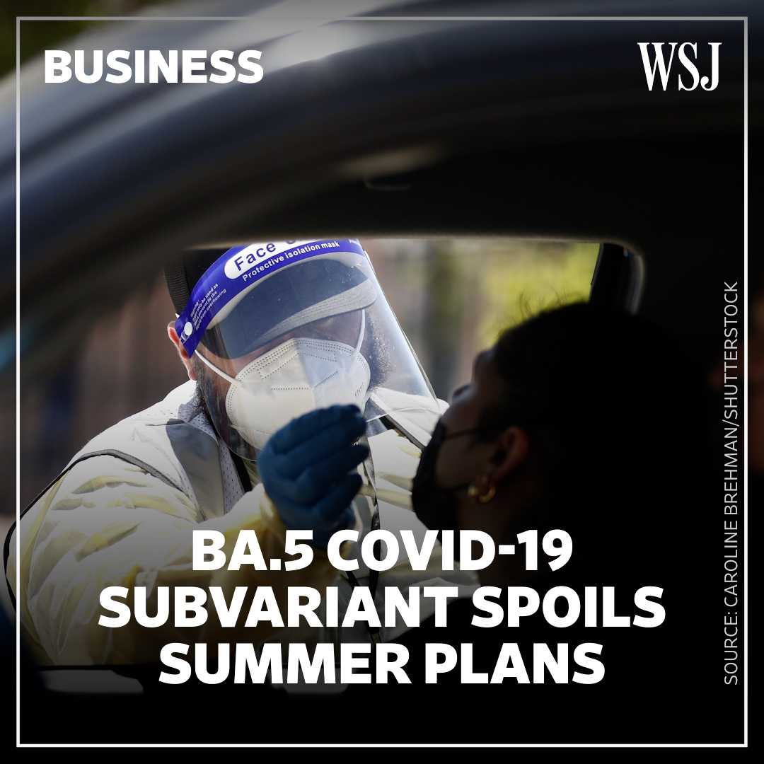 The Wall Street Journal on Twitter "The BA.5 Omicron subvariant is