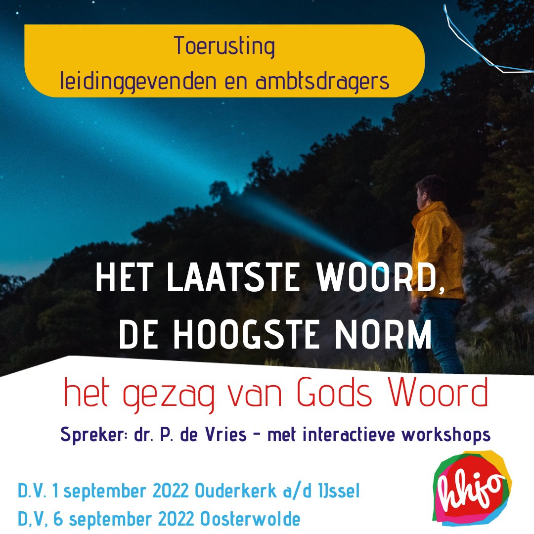 hhjotweets's tweet photo. Op D.V. 1 en 6 september organiseert de HHJO een toerustingsavond. Van harte welkom! Dr. P. de Vries zal een korte lezing houden over het gezag van Gods Woord, waarna er diverse workshops zijn. Informatie en aanmelding: https://t.co/0ntyJYbAMJ. #HHJO #toerusting https://t.co/DiNGbdJ8WM