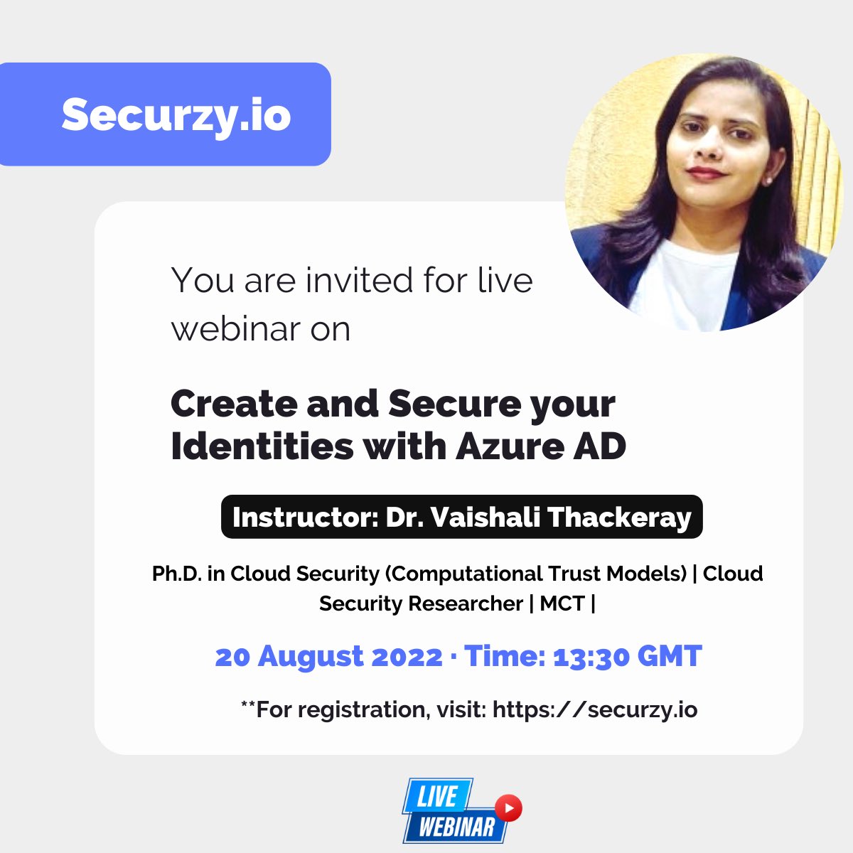 SecurzyHQ's tweet photo. Don't miss the upcoming webinar on Create and #Secure your Identities with #azure #activedirectory by @ItssVaishu at #Securzy! Register at https://t.co/tYqHdPpnwO #infosc #azureactivedirectory #cloudsecurity #cybersecurity #webinar https://t.co/DLPN1JMtVV