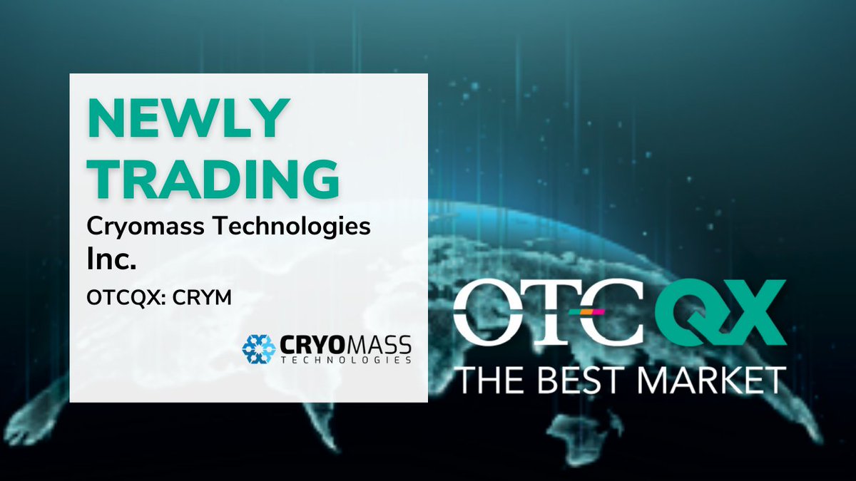 OTCMarkets's tweet photo. Congrats to Cryomass Technologies Inc. (OTCQX: $CRYM) on graduating from our #OTCQB Venture Market to start trading on our #OTCQX Best Market, today. 

Learn more about Cryomass Technologies Inc.: https://t.co/fD1W7btd43 https://t.co/sQpBPqTmZp
