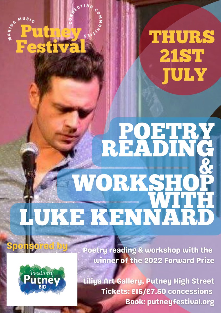 Don't forget @LukeKennard's reading and poetry workshop on Thursday the 21st of July at Liliya Art Gallery. Sponsored by <a href="/putney_bid/">Positively Putney</a> 

eventbrite.co.uk/e/poetry-readi…