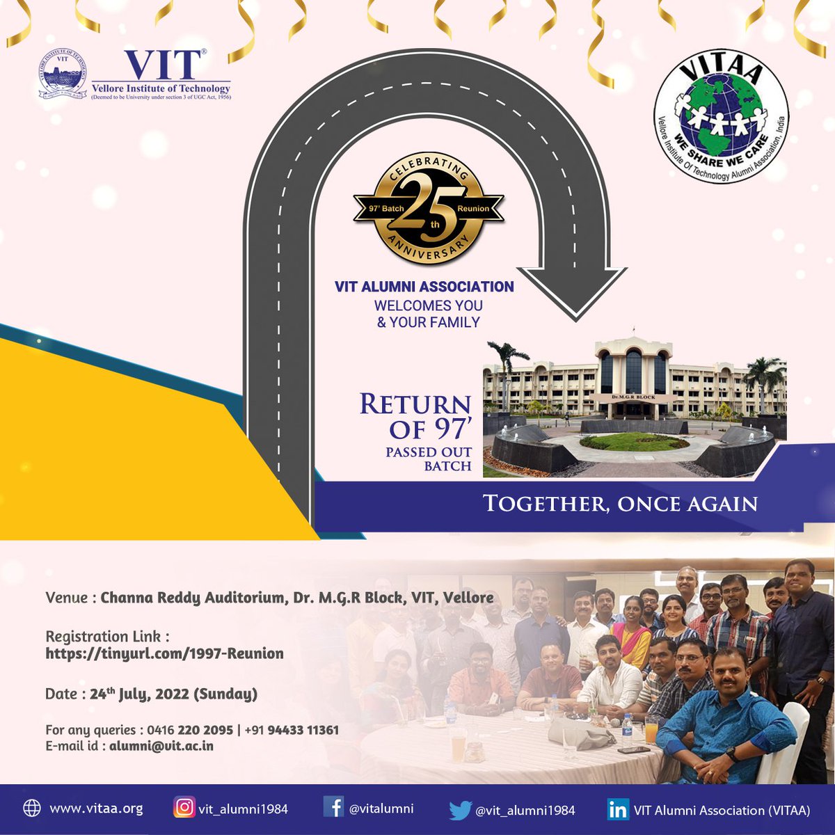 VIT_univ's tweet photo. It’s with great pride and honour that we welcome our "#BatchOf97" back to our campus on July 24, 2022. #Alumni who can't come to the #reunion can join us virtually and make their presence felt.
Zoom Meeting: https://t.co/QoSymuB5mT

#VIT #VITAlumniMeet #AlumniMeet #1997Batch https://t.co/abiGorobZp