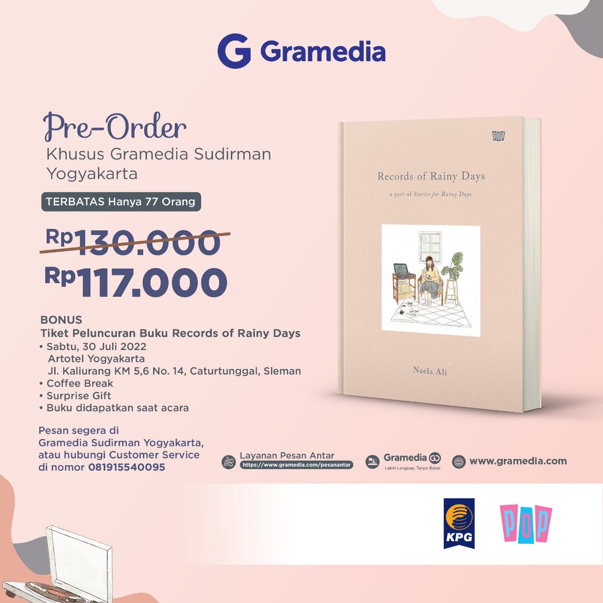penerbitkpg's tweet image. Bookmanias Yogyakarta! Siap-siap jumpa lagi sama @NaelaAli.

Caranya: ikut prapesan buku terbaru Naela "Records of Rainy Days" melalui Gramedia Sudirman Yogyakarta dan dapatkan tiket peluncuran buku Records of Rainy Days.

linktr.ee/gramedia_jogja…

#POBuku #NaelaAli #PenerbitKPG