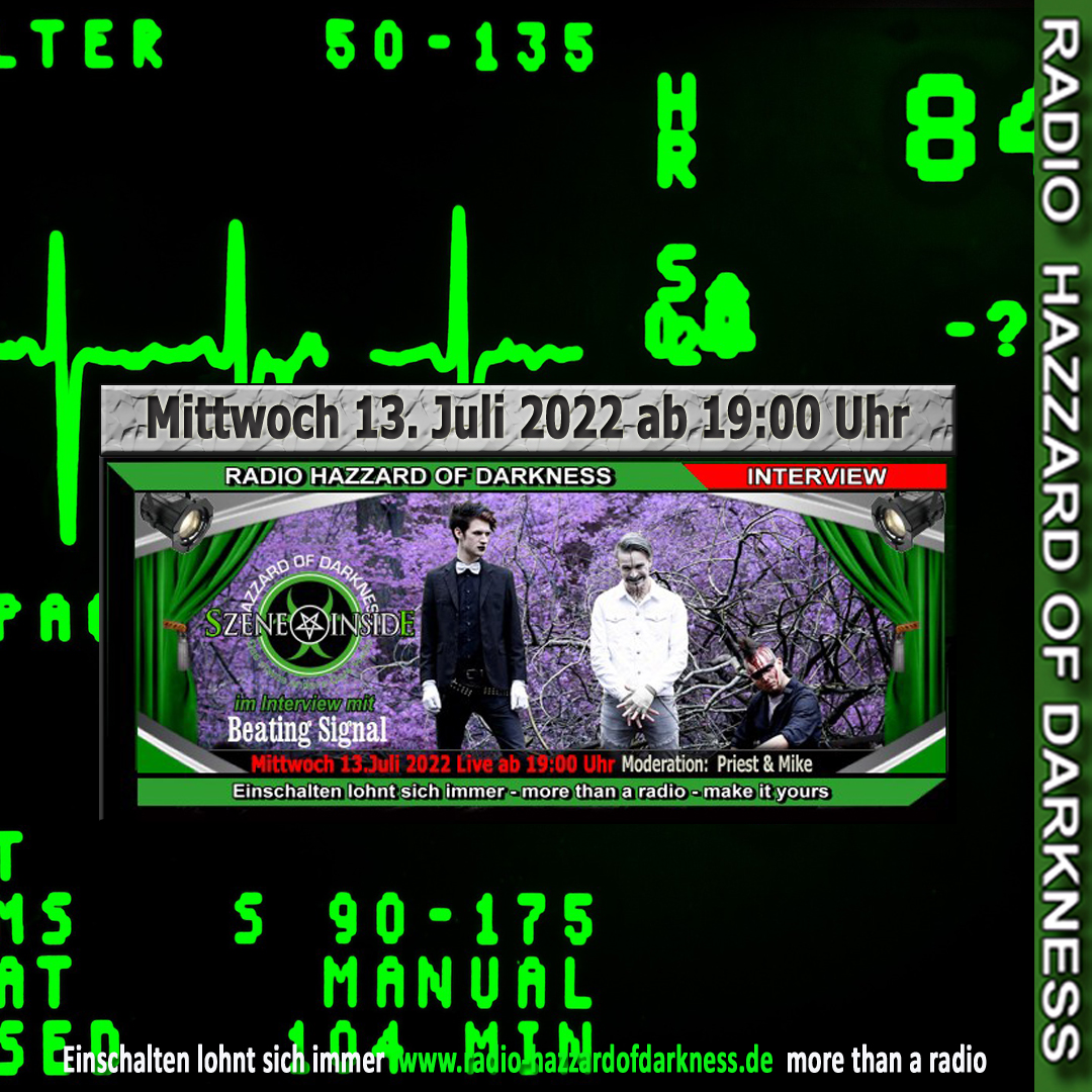 RadioHoD's tweet image. 👉 radio-hazzardofdarkness.de 
Alexa - Tune In Radio Hazzard of Darkness

Ab 19:00 Uhr Szene InSide mit Priest und Mike HaZZard
zu Gast: @Beating_Signal  

Stream: radio-hazzardofdarkness.de/viewpage.php?p…
Chat: radio-hazzardofdarkness.de/chat/?Chat

#hazzardofdarkness #beatingsignal #Gothic #Darkwave  #Darkpop