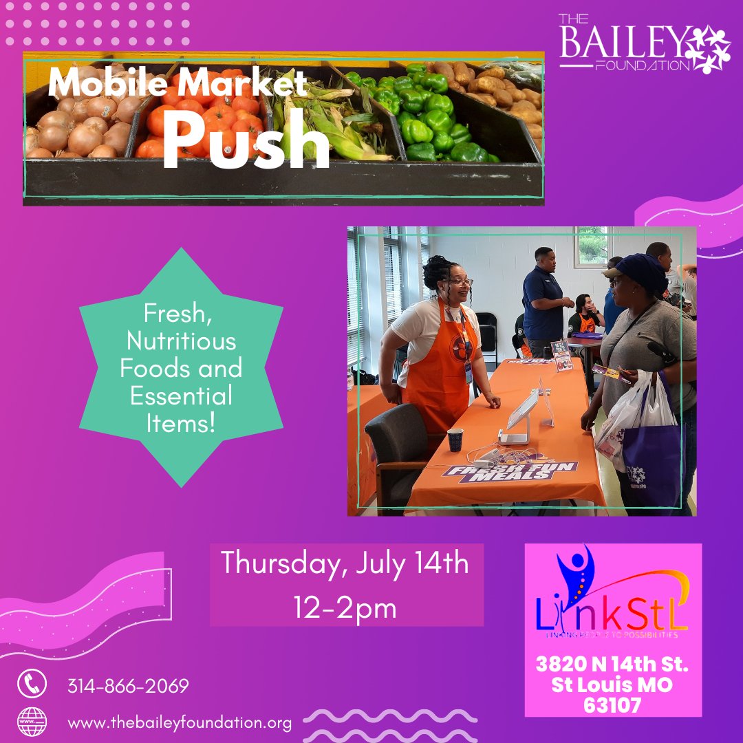 thebaileyfdn's tweet photo. This Thursday, July 14th, The Bailey Foundation, in partnership with Link STL, will be hosting a Fresh Fun Mobile Market from 12-2 pm. We will have selections of produce as well as essential items. Fresh meals bring happy smiles, and we would love to share this with you Thursday! https://t.co/9OxKZJcRma