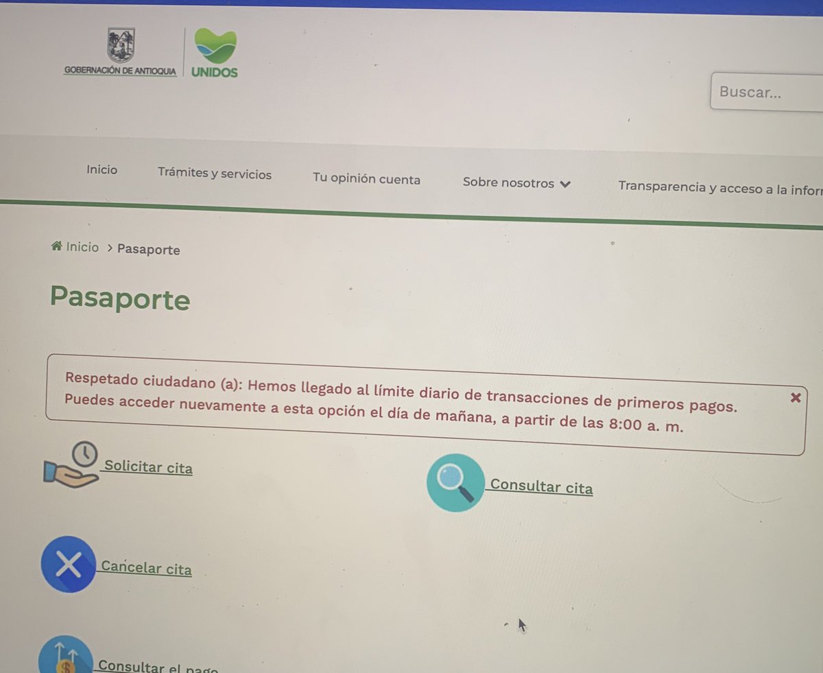 anapatmal's tweet photo. @GobAntioquia Llevo varios dias intentando hacer el pago del pasaporte, parece misión imposible, a las 8 am se habilita, pero a las 8:01 ya me sale este mensaje. ¿Algun consejo?, será que es obligatorio  recurrir a la trampa y favorcitos. @BluRadioCo @WRadioColombia https://t.co/vBJ7Xm7MDJ