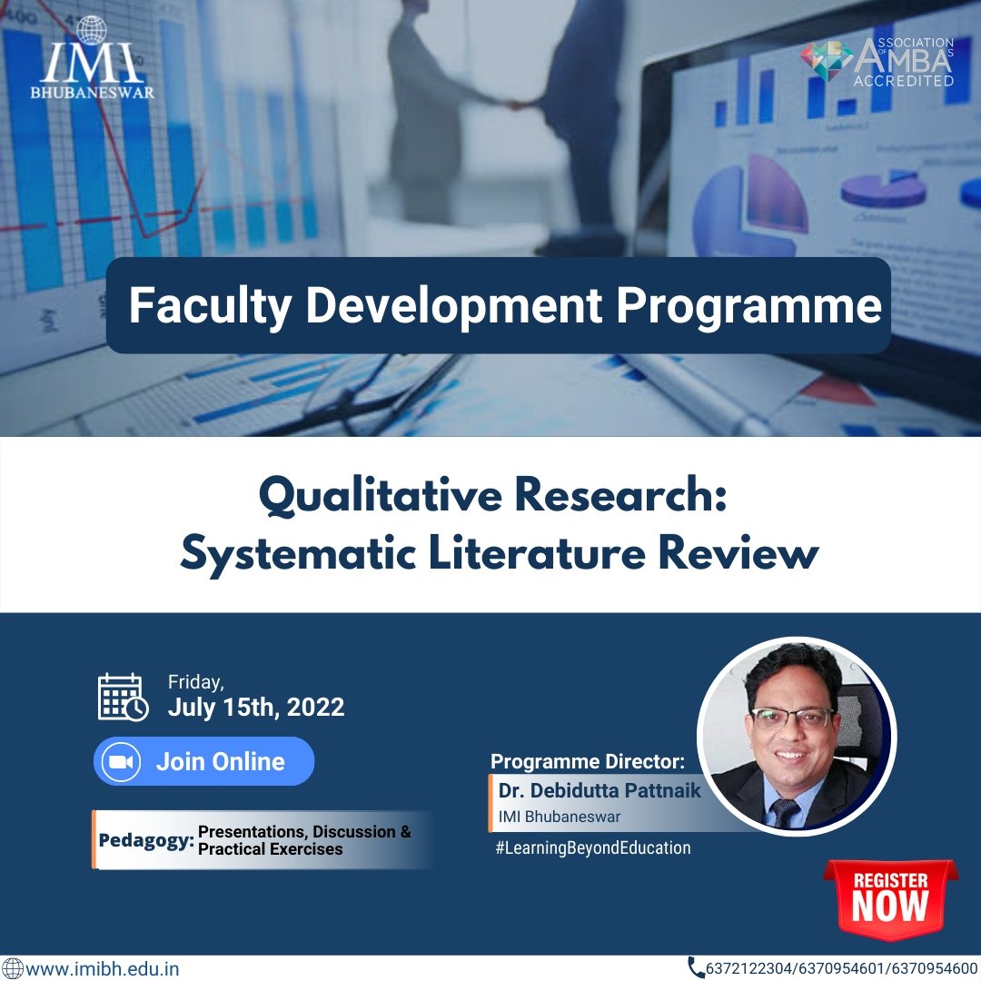IMI_Bhubaneswar's tweet image. IMI Bhubaneswar is inviting academicians &amp;amp; faculty for upcoming FDP on “Qualitative Research: Systematic Literature Review” on the 15th July, 2022. Directed by faculty Dr Debidutta Pattnaik.

#imibhubaneswar #imib #learningbeyondeducation #FDP #corporate #futureforwardwithimib