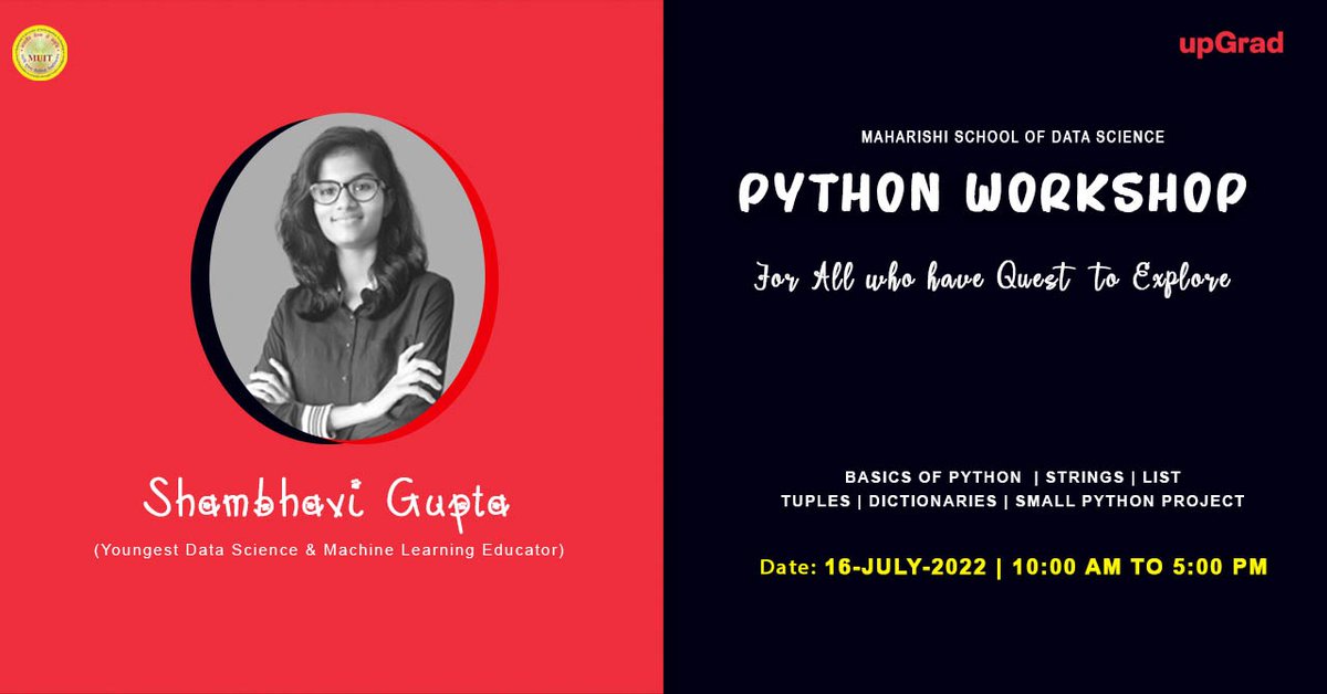 muitindia's tweet image. Explore the world of Python in one day workshop by the youngest Data Science and Machine Learning Educator, Shambhavi Gupta.

🔸 Date:- 16th July |⏰ 10:00 AM to 05:00 PM
👉 Book Your Seats Now: bit.ly/3IDEXOH

Note: E certificates will be provided to all.

#Workshop2022