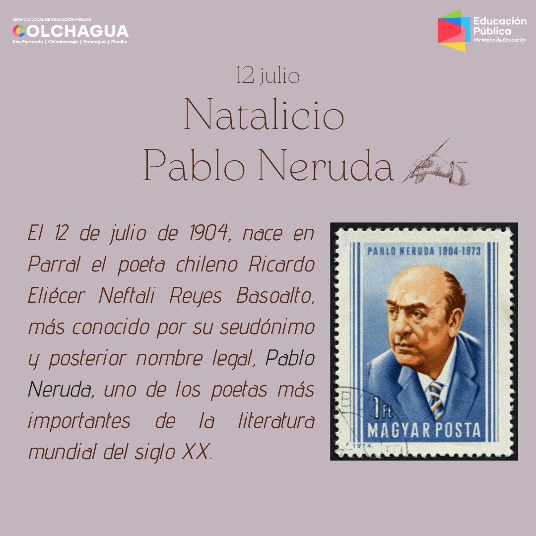 edu_colchagua's tweet photo. ✨Hoy recordamos el natalicio de Pablo Neruda, poeta chileno reconocido como uno de los exponentes más importantes de literatura mundial del siglo XX ✍🏼 #SomosSLEPColchagua https://t.co/pRFif9YrwW