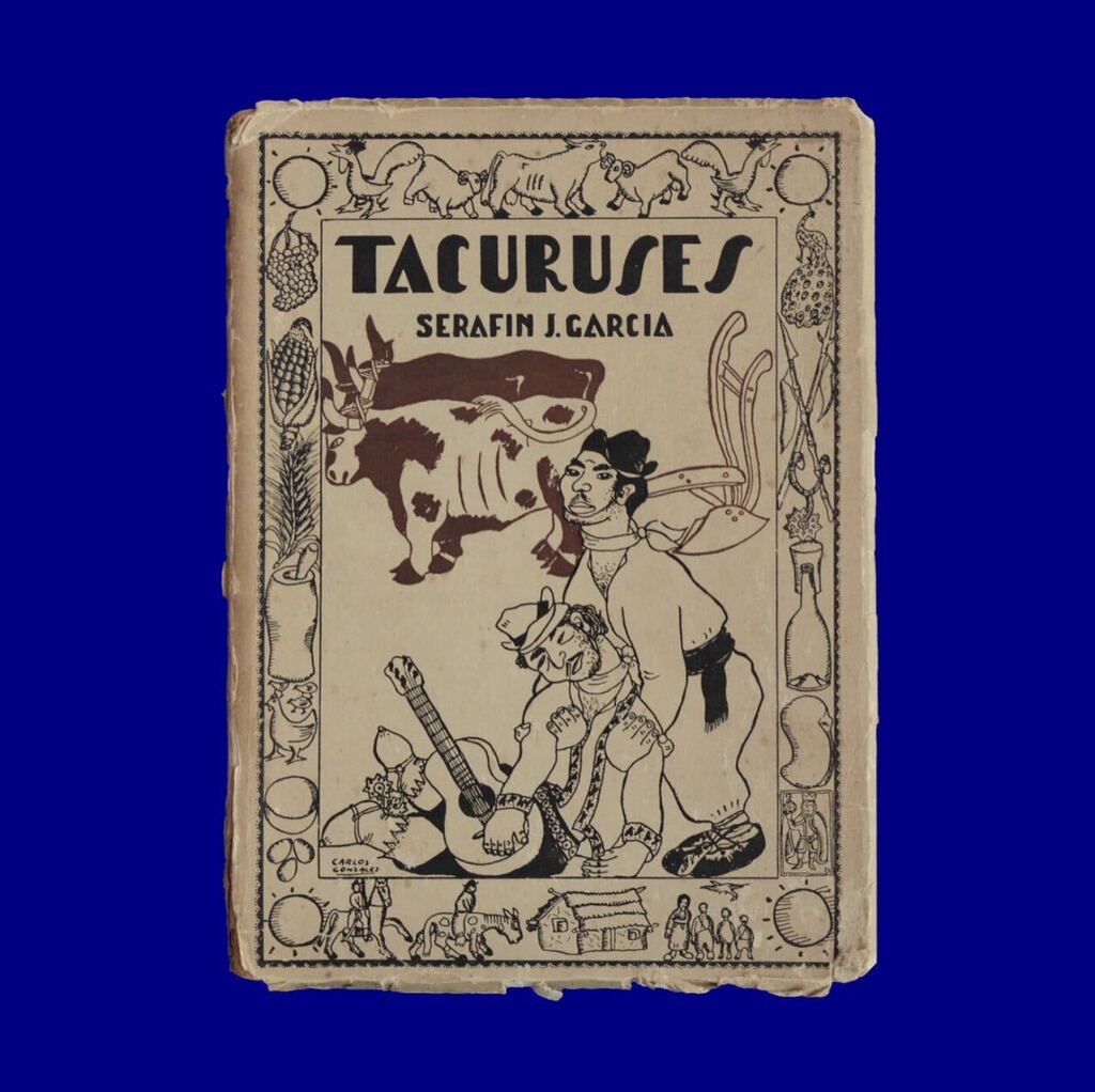 Tacuruses
—
Serafín J. García
—
Papacito
—
Carlos González
—
1942
—
#libro #book #art #tapa #cover #coverdesign #design #graphicdesign #Uruguay #designporn #artonpaper #diseñouy #mvdtipo #diseño #diseñouy #designarchives #lapatriauy