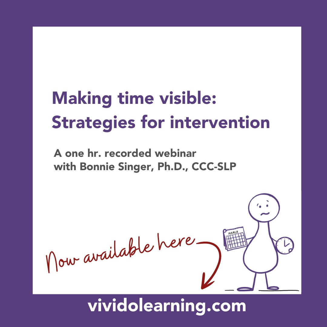 It's ready! The recording of <a href="/drbonniesinger/">Bonnie Singer</a> 's new webinar on making time visible is now available for SLPs, educators, administrators, and therapists working with students in grades 4+. Access it for free here: vividolearning.com/webinar-making…