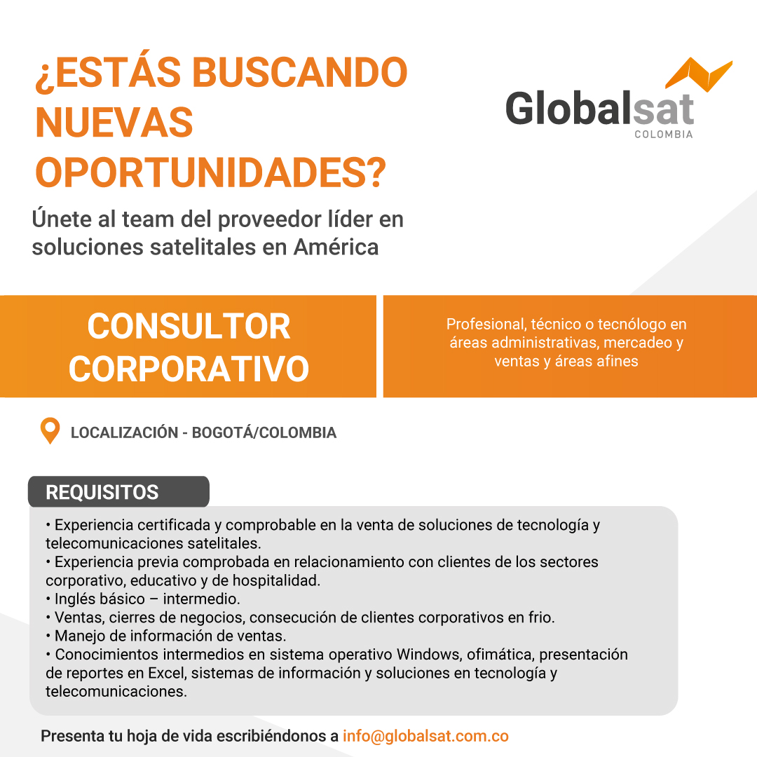 Globalsat's tweet photo. ¡Tenemos una búsqueda laboral abierta en Globalsat Colombia 🛰️​🔝​para tí!

¡¿Qué te parece consultar más detalles y garantizar tu oportunidad de trabajar en una empresa de referencia en el mercado de las telecomunicaciones satelitales?!

¡Esperamos tu postulación!😉 https://t.co/isCbupkK4g