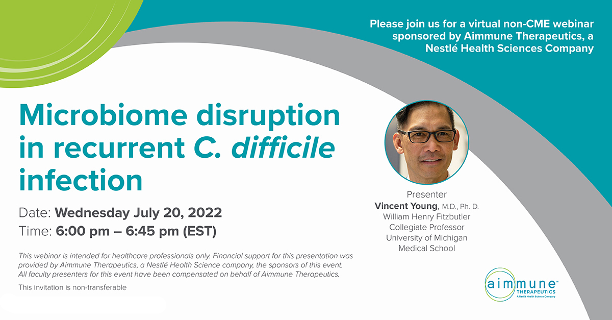 Join us on Wednesday July 20 at 6:00pm EST for a webinar featuring Prof. Vincent Young / <a href="/a2binny/">Vincent Young</a> to review the implications of disruption to the microbiome on recurrent C. difficile infection before taking your questions. Register here: bit.ly/3P1azAl