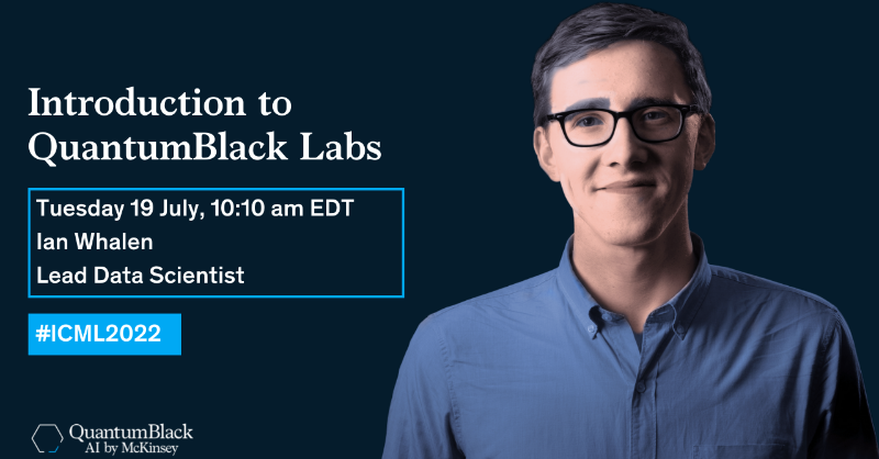quantumblack's tweet photo. 📢 Not long to go! Click below for our upcoming flash talks at @icmlconf. #ICML2022. ⬇️ 
  
From supporting winning teams with reinforcement learning, to hearing all about QuantumBlack Labs, our team drives innovation and experimentation in AI. 

#ICMLXQB22
