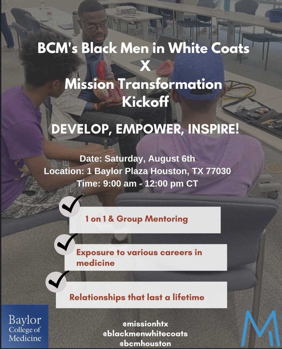 We are excited to announce the Mission Transformation x Baylor College of Medicine Mentee and Mentor Mixer Event!! 👨🏾‍⚕️🥼🥽 Our students will be paired with a mentor from @BlackMenWhiteCoats to create a life long bond and friendship! Please join us us on August 6, 2022 at 9AM-12PM!