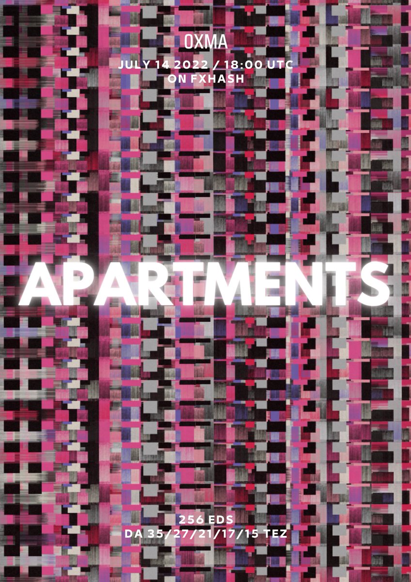 "Apartments"
July 14 2022 / 18:00 UTC on #fxhash
256 eds DA: 35/27/21/17/15 $tez

📣 Raffle — 5 spots to win on the AL (selected randomly)
RT + follow + comment this post with your wallet before July 14th!

  #generativeart #nftcollector
